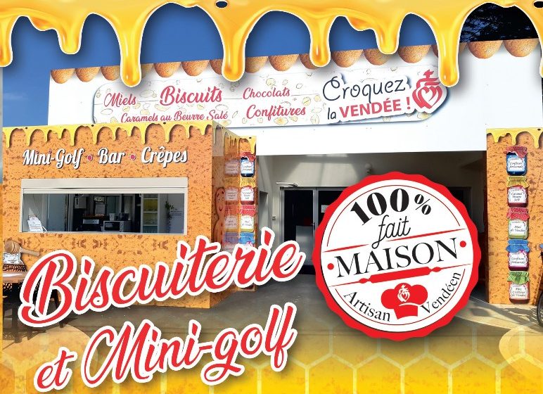 BISCUIT FACTORY – CROQUEZ LA VENDEE