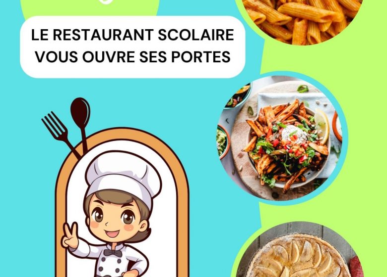 PORTES OUVERTES DU RESTAURANT SCOLAIRE